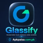Glassify APK